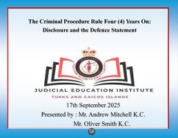 The Criminal Procedure Rules Four (4) Years On: Disclosure and the Defence Statement