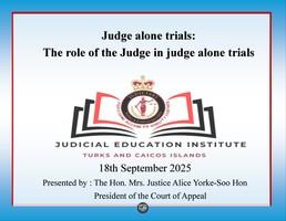 Judge alone trials: The role of the Judge in judge alone trials